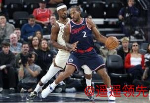 莱昂纳德24+12库里27+6 快船主场险胜勇士